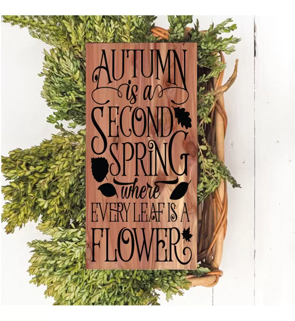 Autumn is a Second Spring Plaque - Etsy