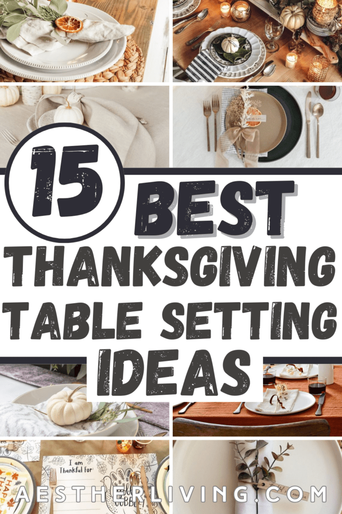 15 Best Thanksgiving Table Setting Ideas (You Can Easily Recreate ...