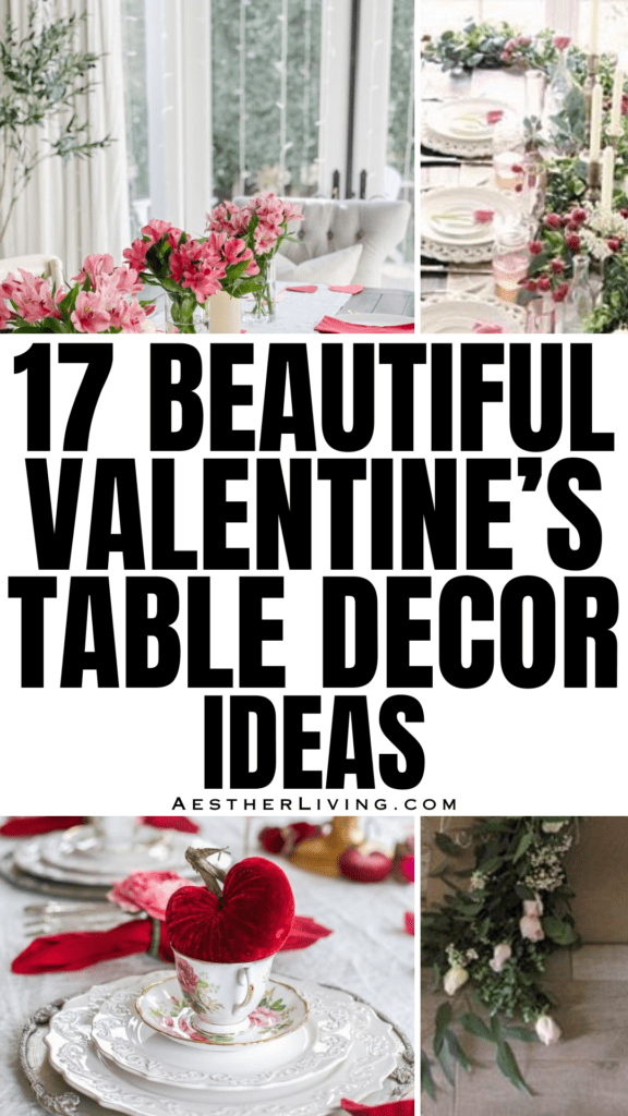 17 beautiful valentines table decor ideas
