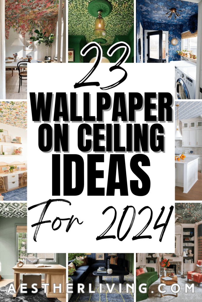 23 wallpaper on ceiling ideas